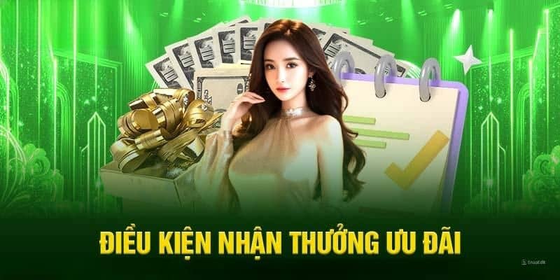 Điều kiện cần đáp ứng để nhận thưởng khuyến mãi 69VN