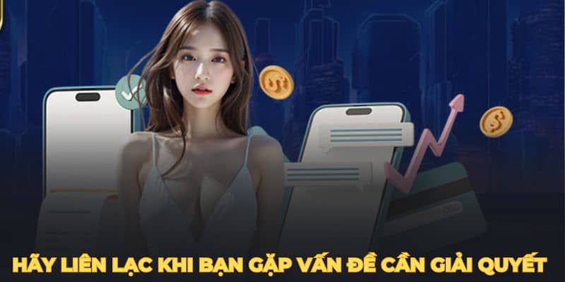 Hãy liên lạc ngay khi bạn gặp vấn đề cần giải quyết khẩn cấp