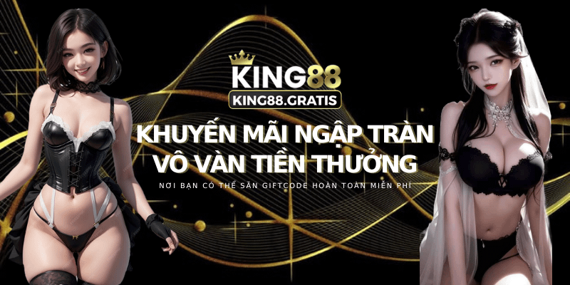 King88 sở hữu nhiều chương trình khuyến mãi đa dạng